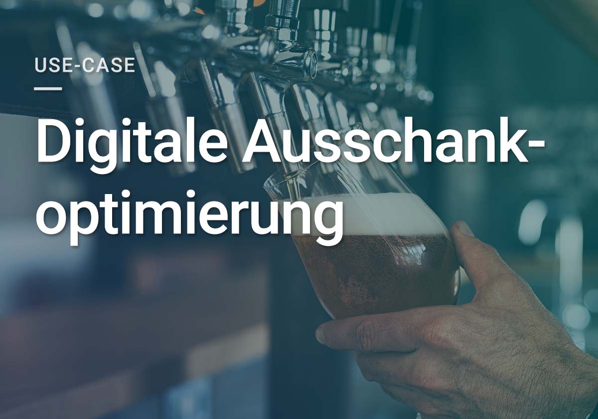 Digitale Ausschankoptimierung mit DAPONA